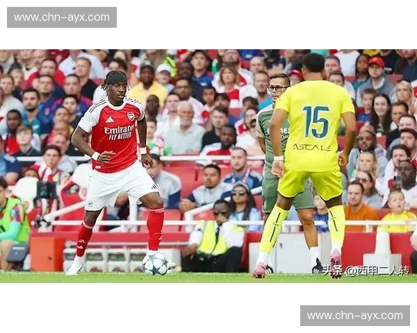 萨卡热身意外伤退，马杜埃凯临危受命表现惊艳