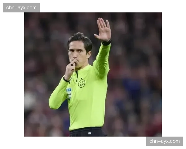 西班牙足协公布国家德比裁判安排，埃尔南德斯-埃尔南德斯主哨